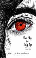 The Sky in My Eye - Mutterings of a Tottering Pneuma