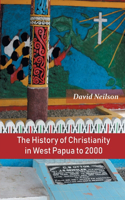 History of Christianity in West Papua to 2000