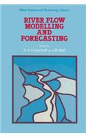 River Flow Modelling and Forecasting