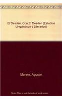 El Desden, Con El Desden