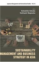 Sustainability Management and Business Strategy in Asia