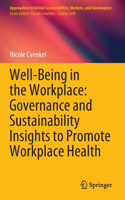 Well-Being in the Workplace: Governance and Sustainability Insights to Promote Workplace Health