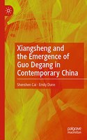 Xiangsheng and the Emergence of Guo Degang in Contemporary China