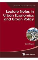 Lecture Notes in Urban Economics and Urban Policy