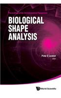 Biological Shape Analysis - Proceedings of the 3rd International Symposium