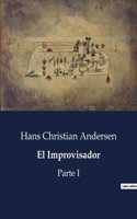 El Improvisador: Parte I