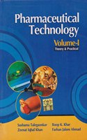 PHARMACEUTICAL TECHNOLOGY VOL-I THEORY & PRACTICAL