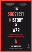 Shortest History of War