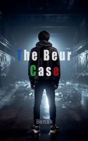 The Beur Case: (Personal Development)