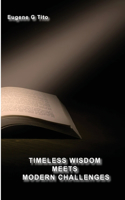Timeless Wisdom meets Modern Challenges