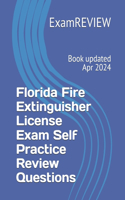 Florida Fire Extinguisher License Exam Self Practice Review Questions