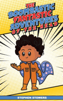 Boombastic Fantastic Adventures Of The Head