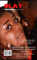 SLAY Monthly Magazine
