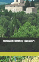 Sustainable Profitability Equation (SPE)