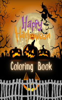 Happy Halloween Coloring book: For Kids Spooky Cute Halloween Coloring Book for Kids All Ages 2-4, 4-8, 8-12 Toddlers4 stages of different difficulty in coloring (Easy - Normal - 