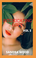 Intoxicating Love