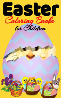 Easter Coloring Books For Children: Ages 4-8, Incredibles coloring books for kids Only For Easter Lovers