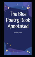 The Blue Poetry Book Annotated