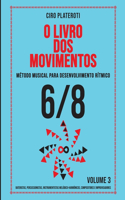 O Livro DOS Movimentos Volumen 3 - 6/8