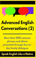 Advanced English Conversations (2)