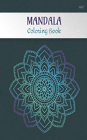 Mandala Coloring Book Volume 1