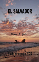 El Salvador Guida di viaggio 2024