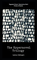 The Hypernovel Trilogy