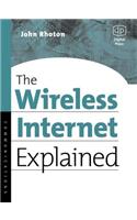 The Wireless Internet Explained
