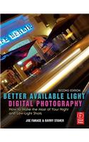 Better Available Light Digital Photography