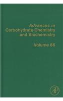 Advances in Carbohydrate Chemistry and Biochemistry: Volume 66