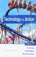 Technology in Action Complete and Myitlab with Pearson Etext & Access Card: Complete