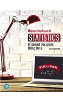 Statistics: Informed Decisions Using Data [rental Edition]