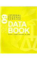 Internal Revenue Service Data Book, 2009: October 1, 2008 to September 30, 2009
