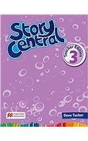 Story Central Level 3 Teacher Edition Pack