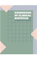 Handbook of Clinical Dietetics, Second Edition