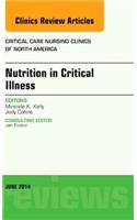 Nutrition in Critical Illness, an Issue of Critical Nursing Clinics