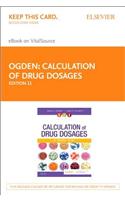 Calculation of Drug Dosages Elsevier eBook on Vitalsource (Retail Access Card): a Work Text