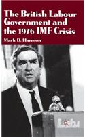 British Labour Government and the 1976 IMF Crisis