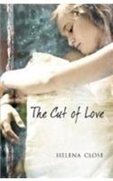 The Cut of Love