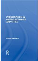 Preservation In American Towns And Cities