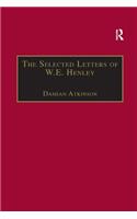 The Selected Letters of W.E. Henley