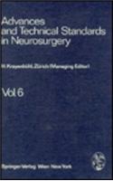 Advances and Technical Standards in Neurosurgery Vol 6