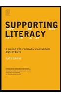 Supporting Literacy: A Guide for Primary Classroom Assistants(English)