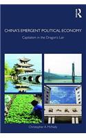 China's Emergent Political Economy