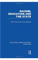 Racism, Education and the State