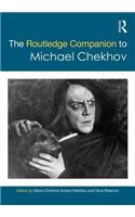 The Routledge Companion to Michael Chekhov