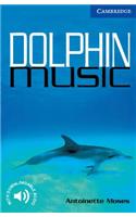 Dolphin Music Level 5: (Cambridge English Readers)