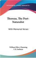 Thoreau, The Poet-Naturalist