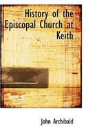 History of the Episcopal Church at Keith