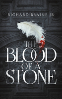 Blood of a Stone